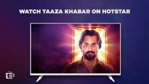 How to Watch Taaza Khabar in USA?