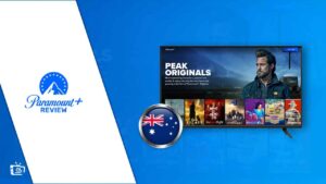 Paramount Plus Review in Australia: Is Paramount Plus Worth it in 2024?