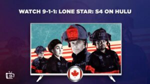 Watch 9-1-1: Lone Star: Season 4 On Hulu in Canada