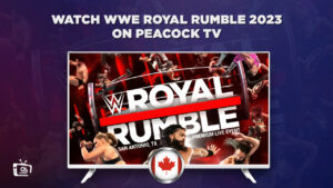 How to Watch WWE Royal Rumble 2023 in Canada? [Updated Guide]