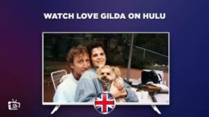 How to Watch Love, Gilda (2018) on Hulu in UK
