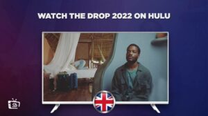 How to Watch The Drop (2022) in UK – Updated Guide 2023