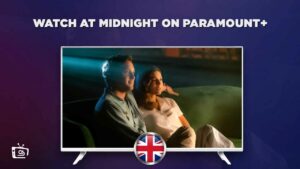 How to Watch At Midnight on Paramount Plus Outside UK
