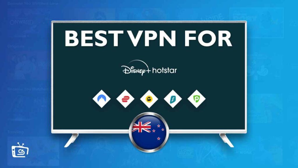 6 Best VPN for Hotstar in New Zealand 2024? [Tried and Tested]