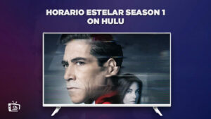 Come guardare la stagione 1 di Horario Estelar su Hulu in Italia?