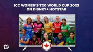 How to Watch ICC Women’s T20 World Cup 2023 in Canada?