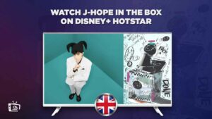 How to Watch J-Hope in the Box on Hotstar in UK? [Easy Guide]