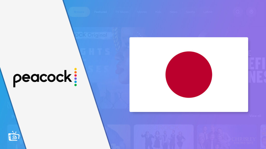 How To Watch Peacock TV In Japan [September 2023 Updated Guide]
