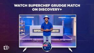 How to Watch Superchef Grudge Match on Discovery Plus in Australia – (2023)