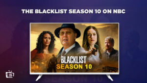 Watch The Blacklist Season 10 Outside USA On NBC