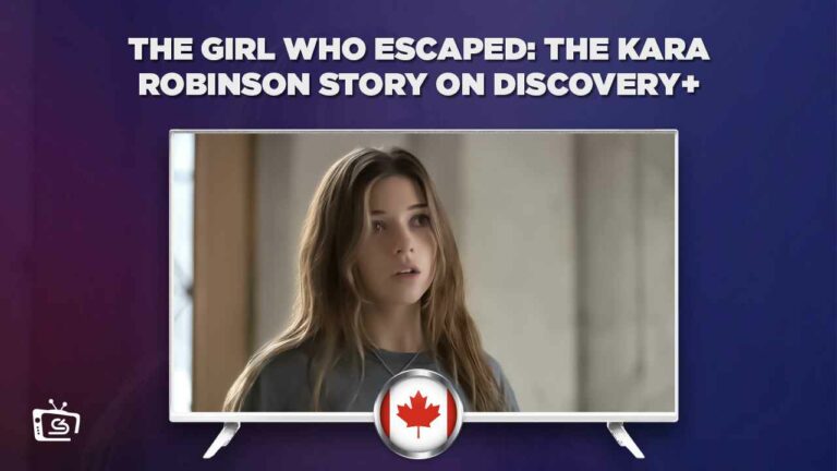 watch-the-girl-who-escaped-the-kara-robinson-story-on-discovery-plus-in-canada