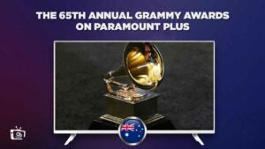 How to Watch the 65th Annual Grammy Awards on Paramount Plus Outside Australia