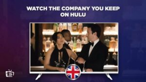 Watch The Company You Keep TV Series on Hulu in UK