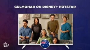 Watch Gulmohar on Hotstar in Australia [Easy Guide]