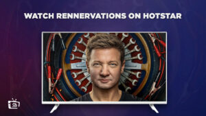 How to Watch Rennervations in Hong Kong on Hotstar? [Easy Guide]