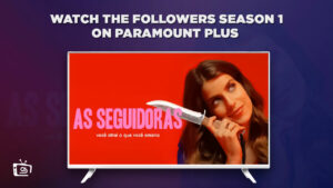 How to Watch The Followers (Season 1) on Paramount Plus in Australia