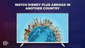 How to Easily Watch Disney Plus Abroad outside New Zealand?