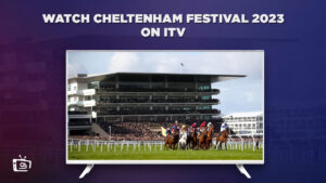 How to Watch Cheltenham Festival 2023 live in Japan on ITV