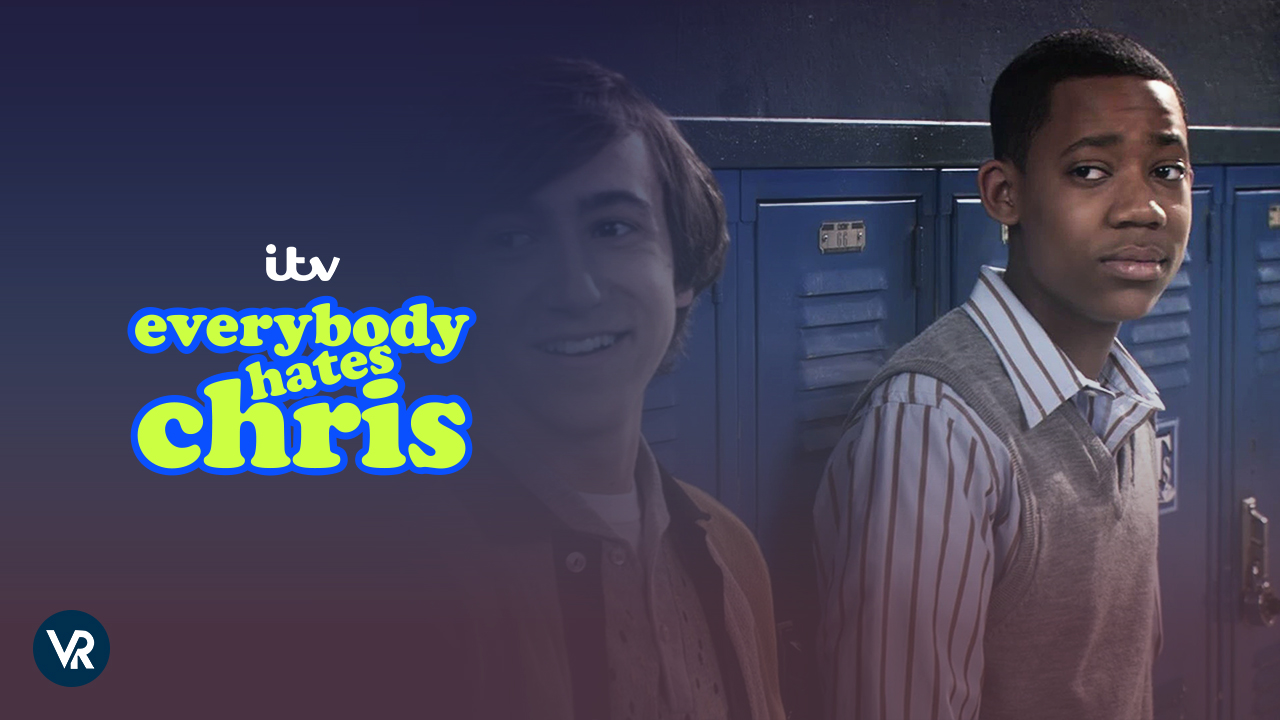How to watch Everybody Hates Chris for Free in Netherlands on ITV