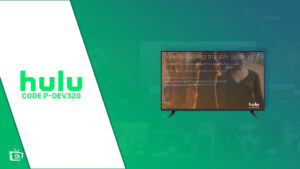 8 Easy and Simple Ways to Fix Hulu Error Code p-dev320 in Canada [2023]