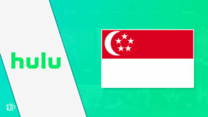 Hulu Singapore: Watch Hulu in Singapore With Easy Hacks 2024