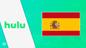 How to Watch Hulu in Spain Easily? [February 2024 Guide]