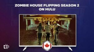 Watch Zombie House Flipping Season 2 in Canada On Hulu