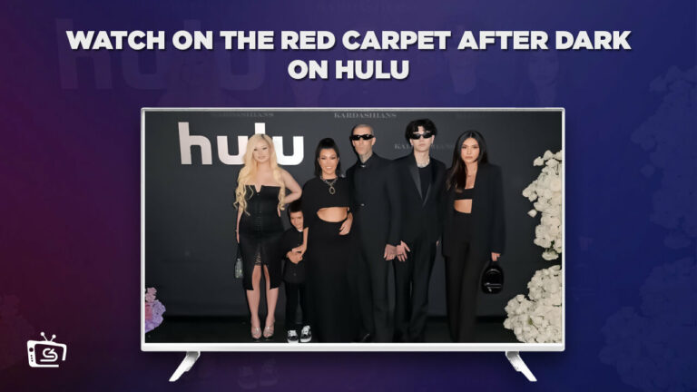 watch-on-the-red-carpet-after-dark-live-in-UK-on-hulu