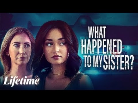 Watch What Happened to My Sister in Canada
