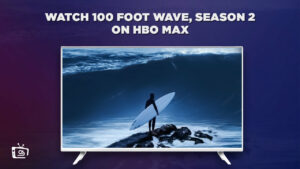 How to Watch 100 Foot Wave Season 2 online on HBO Max in India