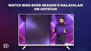 Watch Bigg Boss Season 5 Malayalam in USA on Hotstar [Free]