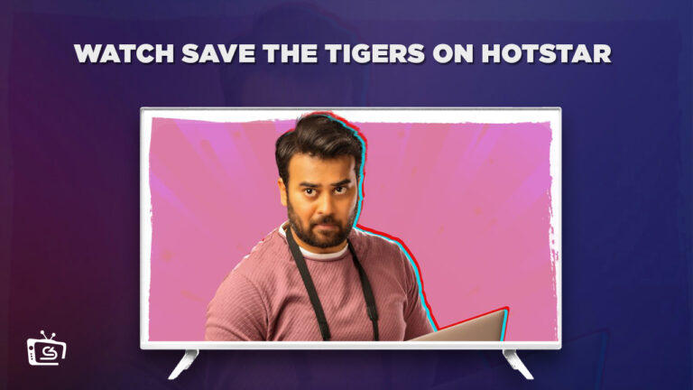 How-to-watch-Save-the-Tigers-on-Hotstar-in-Hong Kong