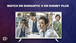 Watch Dr Romantic Season 3 in France on Disney Plus