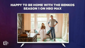 How to Watch Happy to Be Home With the Benkos on HBO Max in Canada
