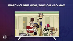 Wie man Clone High Season 1 auf HBO Max anschaut in   Deutschland
