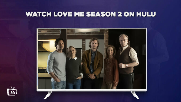 watch-Love-Me-Season-2-in-Australia-on-Hulu