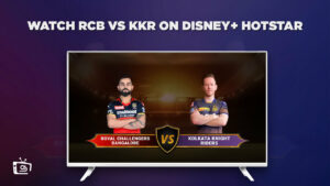 Watch Royal Challengers Bangalore vs Kolkata Knight Riders in UK on Hotstar