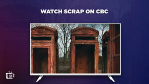 Watch Scrap Documentary in Netherlands on CBC