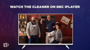 How to Watch The Cleaner Season 2 on BBC iPlayer outside UK? [Quickly]