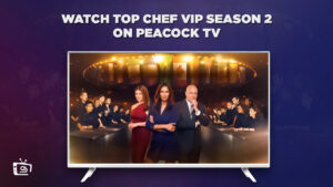 How to Watch Top Chef VIP Season 2 in Netherlands on Peacock