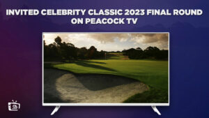 How to Watch Invited Celebrity Classic 2023 final round online in France on Peacock