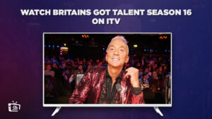 How to Watch Britains Got Talent Season 16 in Singapore