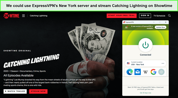 expressvpn-unblocked-showtime-to-watch-catching-lightning-in-uk