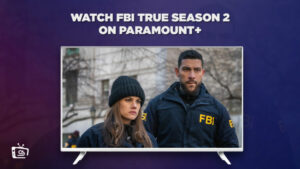 How to Watch FBI True Season 2 on Paramount Plus in Netherlands