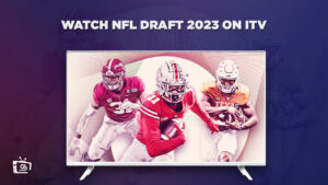How to Watch NFL Draft 2023 Free in India on ITV