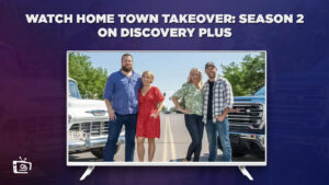 How Can I Watch Home Town Takeover Season 2 on Discovery Plus in Italy?