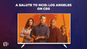 Watch A Salute to NCIS: Los Angeles 2023 in India on CBS