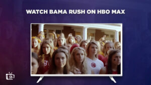 How to Watch Bama Rush Documentary Online Outside USA