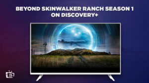 How To Watch Beyond Skinwalker Ranch Season 1 in Canada on Discovery Plus?