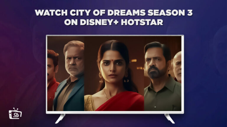 Watch The City Of Dreams Season 3 in USA On Hotstar
